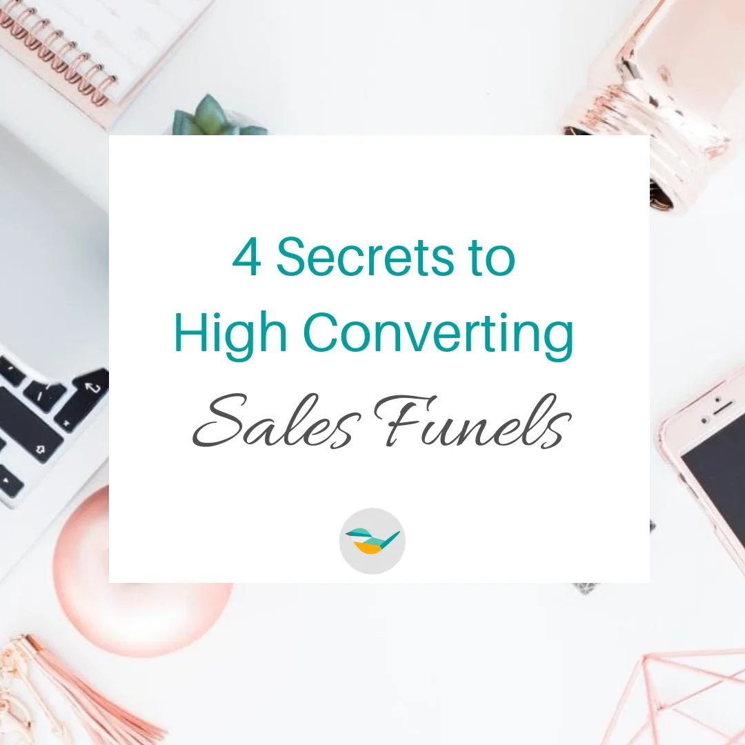 4 Secrets to a High-Converting Sales Funnel